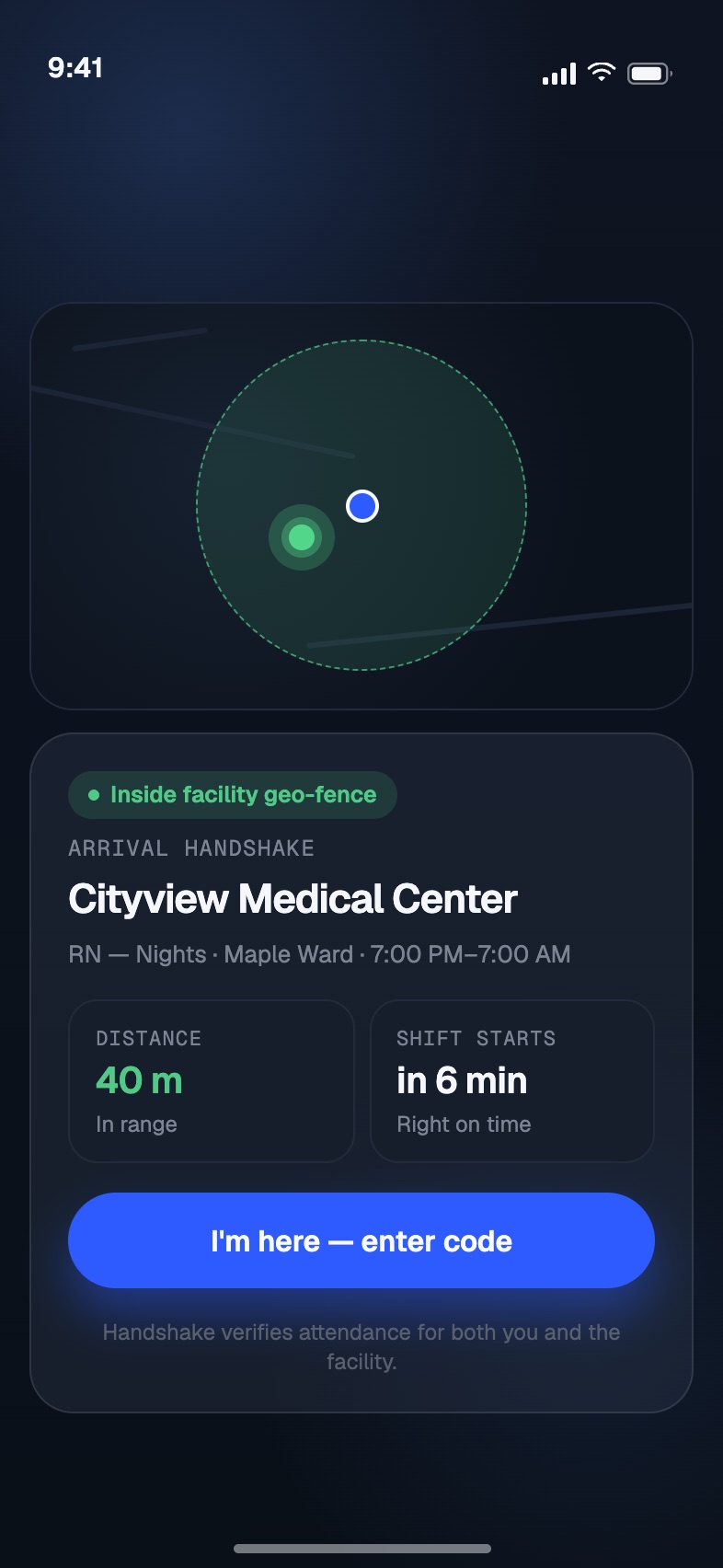 Arrival handshake screen with the distance to the facility and a confirm button